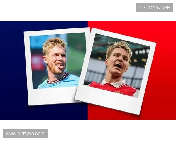 厄德高与德布劳内：进攻型中场的战术角色对比